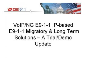 Vo IPNG E 9 1 1 IPbased E
