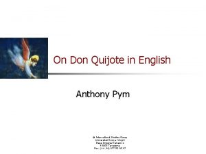 On Don Quijote in English Anthony Pym Intercultural