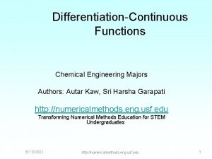 DifferentiationContinuous Functions Chemical Engineering Majors Authors Autar Kaw