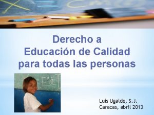 Derecho a Educacin de Calidad para todas las