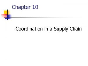 Managerial levers to achieve coordination