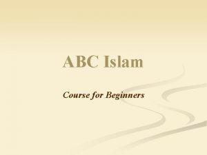 ABC Islam Course for Beginners Chapter 4 Appendices
