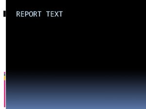 Report text bats