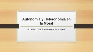 Moral autonoma y heteronoma
