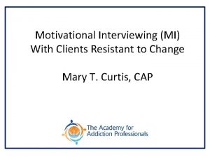 Amplified reflection motivational interviewing