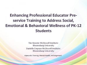 Enhancing Professional Educator Preservice Training to Address Social