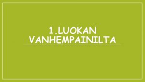 Ekan luokan vanhempainilta