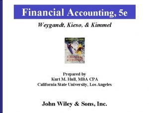 Kimmel weygandt kieso accounting 5th edition