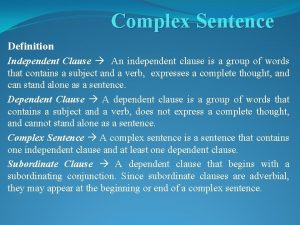 Complex sentence purpose