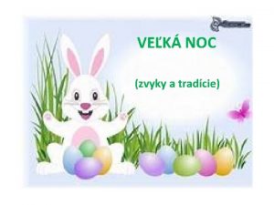 VEK NOC zvyky a tradcie udov riekanka Chlapci