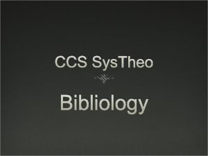 CCS Sys Theo Bibliology ALL ANSWERS What is