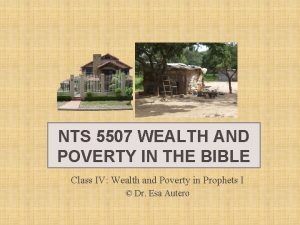 NTS 5507 WEALTH AND POVERTY IN THE BIBLE