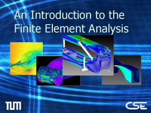 An Introduction to the Finite Element Analysis Agenda