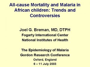 Allcause Mortality and Malaria in African children Trends