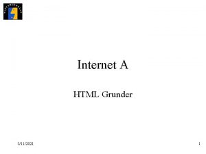 Internet A HTML Grunder 3112021 1 HTML Grund