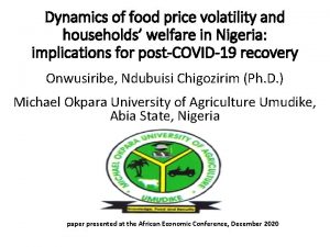 Dynamics of food price volatility and households welfare