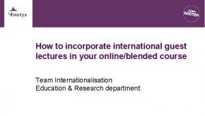 How to incorporate international guest lectures in your