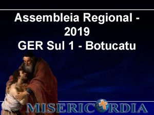 Assembleia Regional 2019 GER Sul 1 Botucatu DISCERNIR