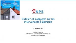 Outiller et sappuyer sur les intervenants a domicile