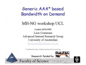 Generic AAA based Bandwidth on Demand MBNG workshop