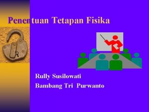 Bambang tri purwanto Bambang tri purwanto