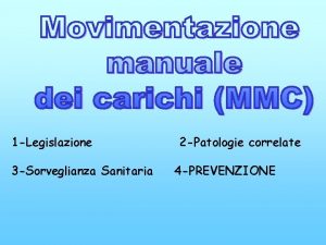 1 Legislazione 3 Sorveglianza Sanitaria 2 Patologie correlate