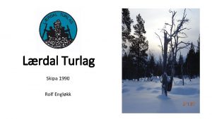 Lrdal Turlag Skipa 1990 Rolf Englkk Lrdal Lokalisert