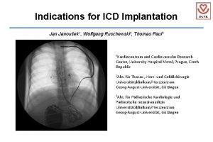 Indications for ICD Implantation Janouek 1 Wolfgang Ruschewski