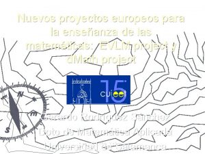 Nuevos proyectos europeos para la enseanza de las