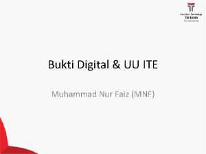 Bukti Digital UU ITE Muhammad Nur Faiz MNF