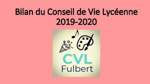 Bilan du Conseil de Vie Lycenne 2019 2020