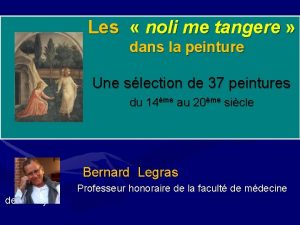 Les noli me tangere dans la peinture Une