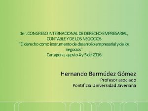 1 er CONGRESO INTERNACIONAL DE DERECHO EMPRESARIAL CONTABLE