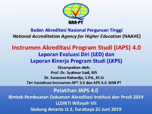 Badan Akreditasi Nasional Perguruan Tinggi National Accreditation Agency