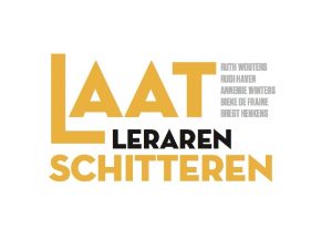 School of Educationkernproject Leraren doen schitteren implicaties van