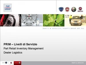 PRIM Livelli di Servizio Part Retail Inventory Management