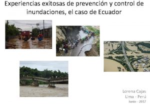 Experiencias exitosas de prevencin y control de inundaciones