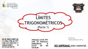 LMITES TRIGONOMTRICOS Parte 1 NO OLVIDES APRETAR F