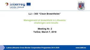 LLI 303 Clean Brownfields Management of brownfield in
