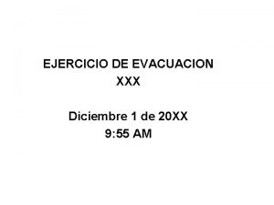 Xxx evacuación