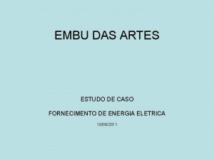 EMBU DAS ARTES ESTUDO DE CASO FORNECIMENTO DE