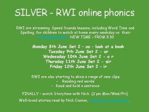 SILVER RWI online phonics RWI are streaming Speed