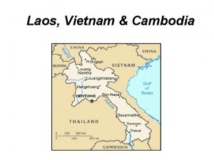 Laos Vietnam Cambodia Laos Long form of country