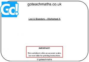 Loci Bisectors Worksheet A IMPORTANT This worksheet relies