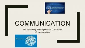 Importance of effective communication