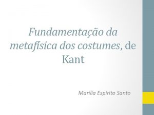 Fundamentao da metafsica dos costumes de Kant Marlia