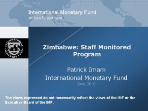 International Monetary Fund African Department Zimbabwe Staff Monitored