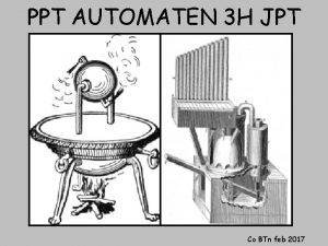 PPT AUTOMATEN 3 H JPT Al duizenden jaren