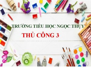 TRNG TIU HC NGC THY TH CNG 3