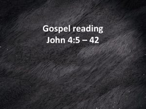 John 4:5-42 message